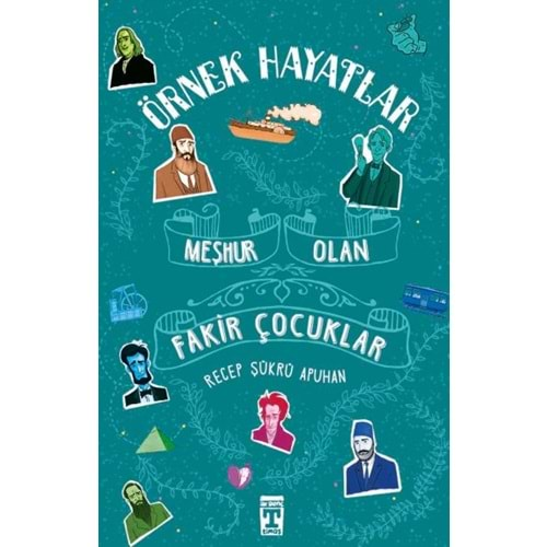 ÖRNEK HAYATLAR - MEŞHUR OLAN FAKİR ÇOCUKLAR - TİMAŞ