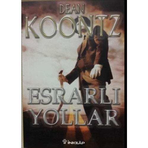 ESRARLI YOLLAR SEAN KOONTZ-İNKILAP