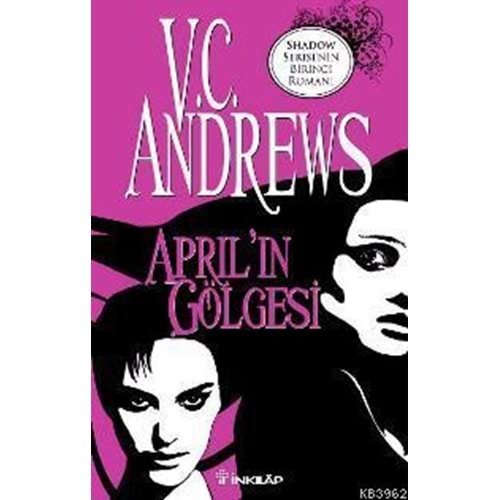 APRİLİN GÖLGESİ V.C.ANDREWS- İNKILAP