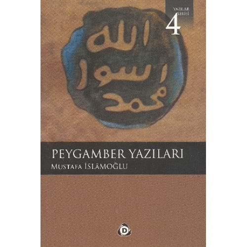 PEYGAMBER YAZILARI MUSTAFA İSLAMOĞLU DÜŞÜN YAY.