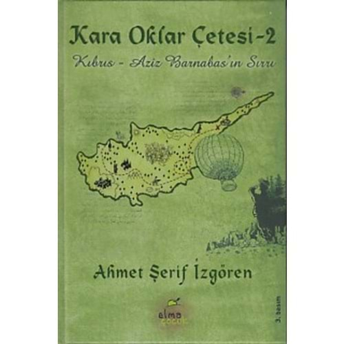 KARA OKLAR ÇETESİ 2:KIBRIS-AZİZ BARNABASIN SIRRI-AHMET ŞERİF İZGÖREN-ELMA