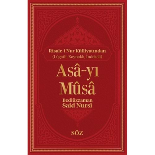 ASA-YI MUSA CİLTLİ-BEDİÜZZAMAN SAİD-İ NURSİ-SÖZ BASIM YAYIN