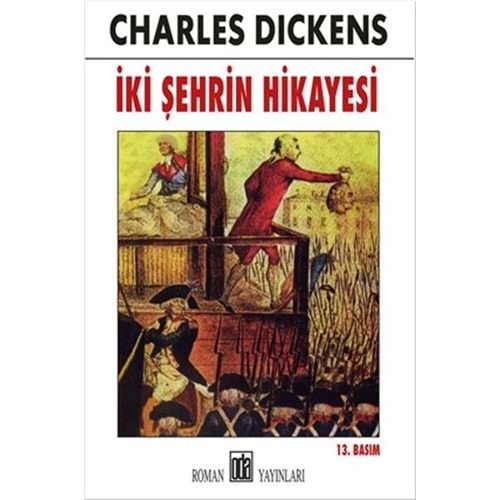 İKİ ŞEHRİN HİKAYESİ- CHARLES DİCKENS-ODA YAYINLARI