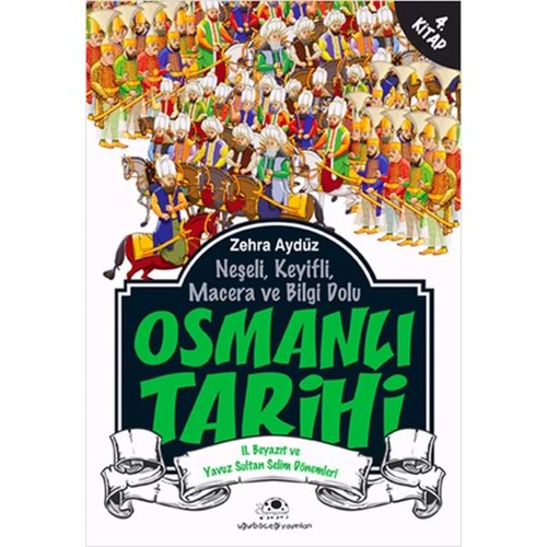 OSMANLI TARİHİ-4-ZEHRA AYGÜL-UĞURBÖCEĞİ YAYINLARI