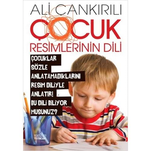 ÇOCUK RESİMLERİNİN DİLİ A.ÇANKIRILI ZAFER YAY.