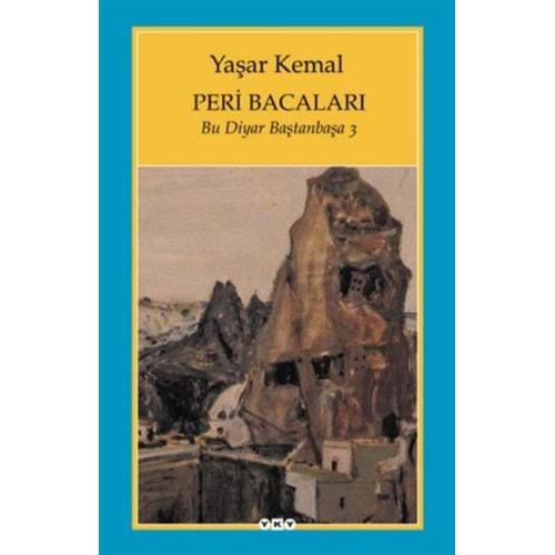 PERİ BACALARI YAŞAR KEMAL-YKY