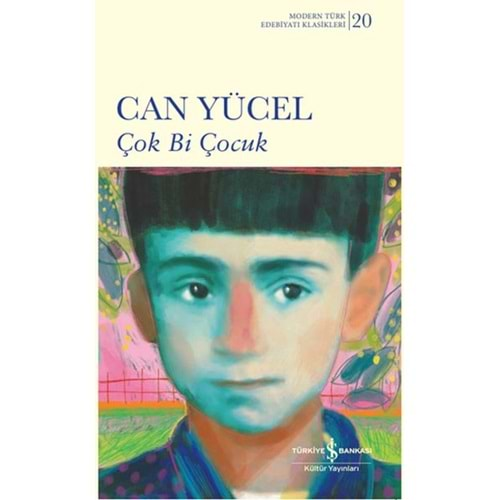 ÇOK Bİ ÇOCUK-CAN YÜCEL-İŞ BANKASI KÜLTÜR YAYINLARI