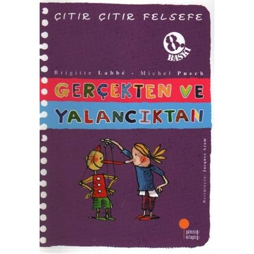 ÇITIR ÇITIR FELSEFE GERÇEKTEN VE YALANCIKTAN GÜNIŞIĞI YAY.