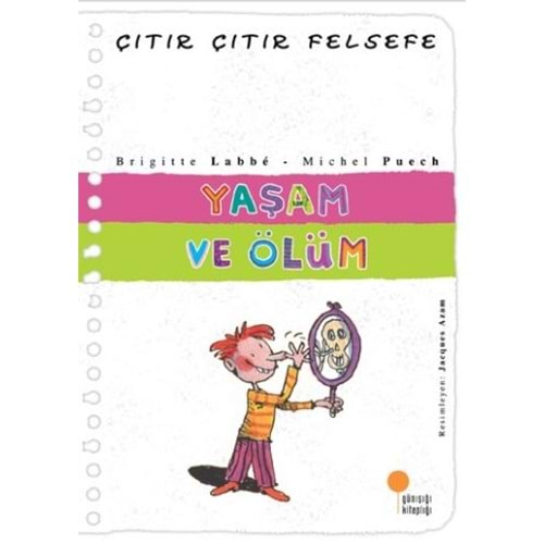 ÇITIR ÇITIR FELSEFE YAŞAM VE ÖLÜM GÜNIŞIĞI YAY.