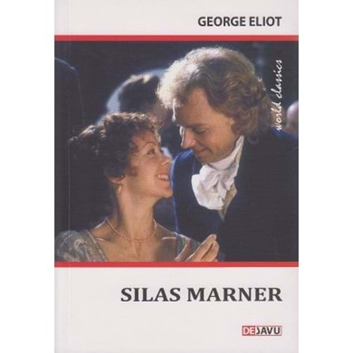 SILAS MARNER- GEORGE ELIOT- DEJAVU