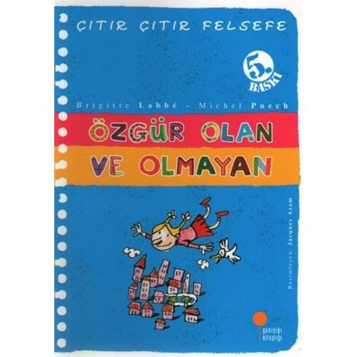 ÇITIR ÇITIR FELSEFE ÖZGÜR OLAN VE ÖZGÜR OLMAYAN GÜNIŞIĞI