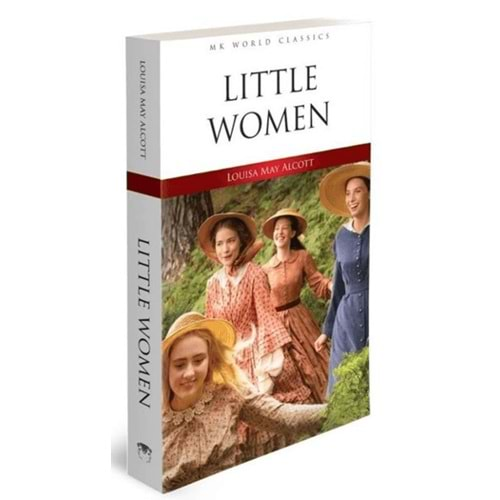 LITTLE WOMEN-LOUİSA MAY ALCOTT-MK PUBLİCATİONS