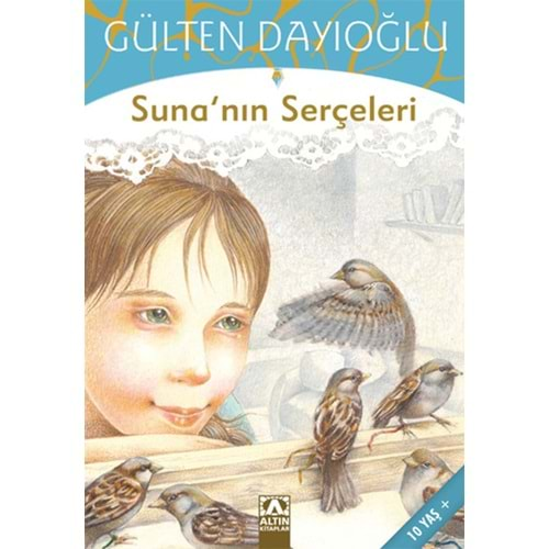 SUNANIN SERÇELERİ-GÜLTEN DAYIOĞLU-ALTIN KİTAPLAR