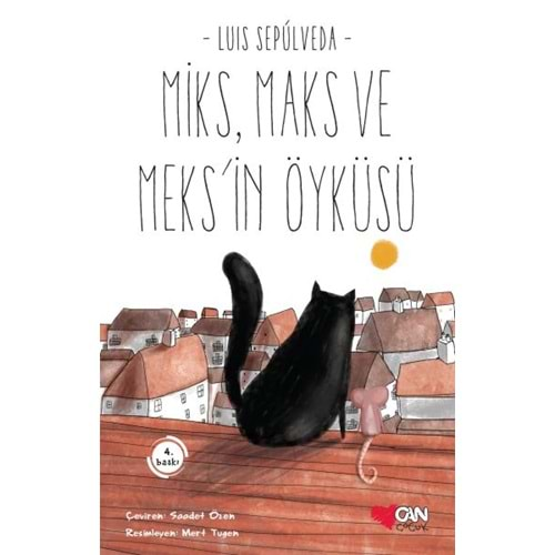 MİKS,MAKS VE MEKSİN ÖYKÜSÜ-LUIS SEPULVEDA-CAN ÇOCUK YAYINLARI