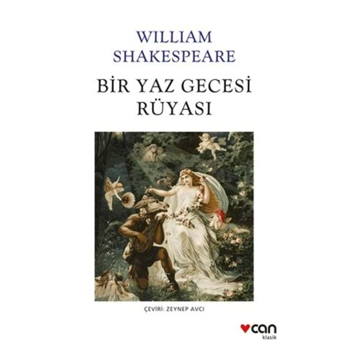 BİR YAZ GECESİ RÜYASI-WILLIAM SHAKESPEARE-CAN YAYINLARI