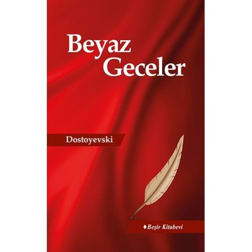 BEYAZ GECELER- DOSTOYEVSKİ-BEŞİR KİTABEVİ