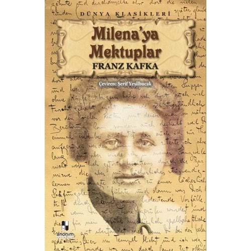 MİLENA YA MEKTUPLAR-FRANZ KAFKA-ANONİM YAYINCILIK