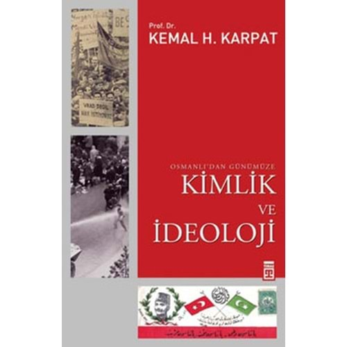 KİMLİK VE İDEOLOJİ- K.H.KARPAT- TİMAŞ