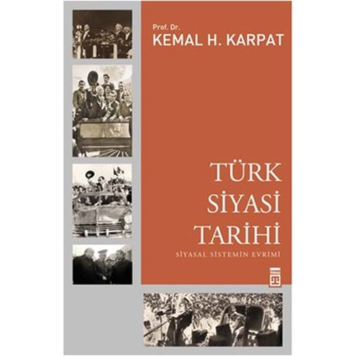 TÜRK SİYASİ TARİHİ- KEMAL H.KARPAT- TİMAŞ