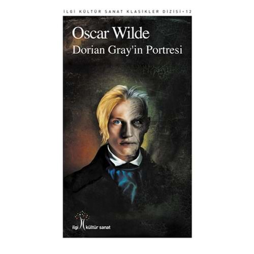 DORİAN GRAYİN PORTRESİ-OSCAR WİLDE-İLGİ KÜLTÜR SANAT YAYINCILIK