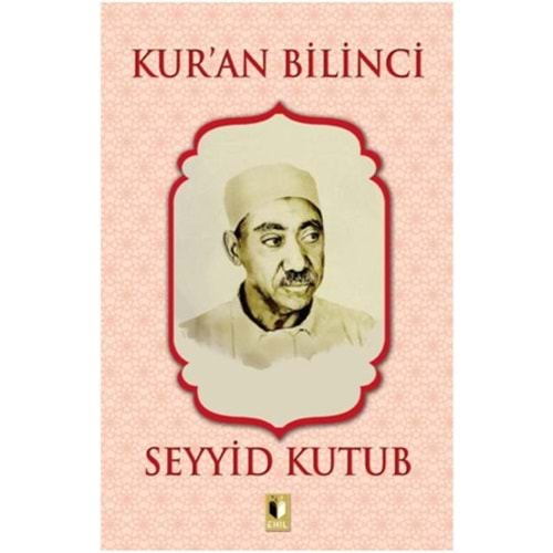 KURAN BİLİNCİ-SEYYİD KUTUB-EHİL YAYINLARI