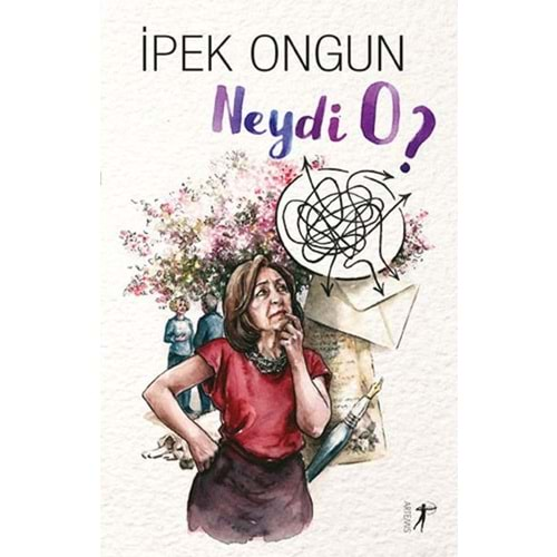 NEYDİ O?-İPEK ONGUN-ARTEMİS YAYINLARI