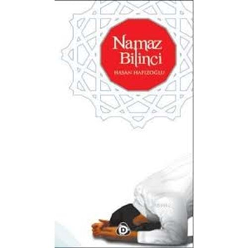 NAMAZ BİLİNCİ - HASAN HAFIZOĞLU - DÜŞÜN