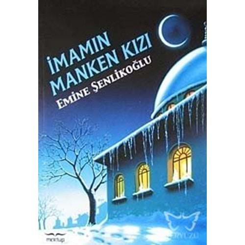 İMAMIN MANKEN KIZI E.ŞENLİKOĞLU (MEKTUP)