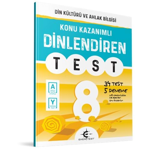 EKER TEST 8.SINIF DİN KÜLTÜRÜ VE AHLAK BİLGİSİ DİNLENDİREN TEST-ARI