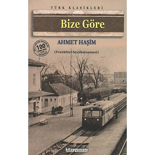 BİZE GÖRE AHMET HAŞİM KİTAPZAMANI