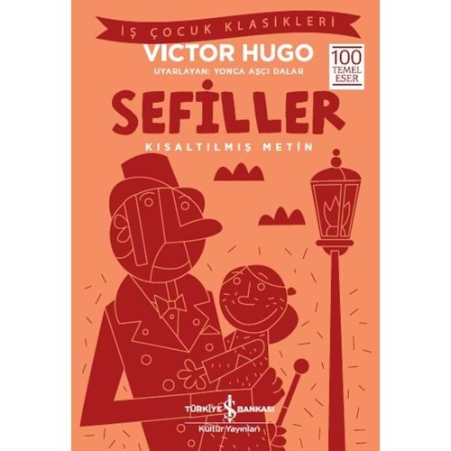 SEFİLLER KISALTILMIŞ METİN-VİCTOR HUGO-İŞ BANKASI