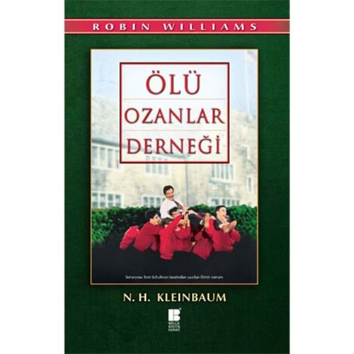 ÖLÜ OZANLAR DERNEĞİ - ROBİN WILLIAMS - BİLGE KÜLTÜR