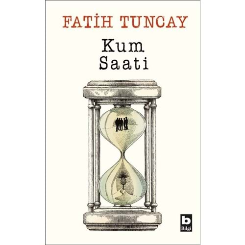 KUM SAATİ-FATİH TUNCAY-BİLGİ YAYINEVİ