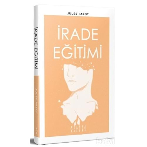 İRADE EĞİTİMİ - JULES PAYOT - MAHZEN