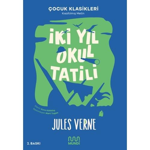 İKİ YIL OKUL TATİLİ-JULES VERNE-MUNDİ KİTAP