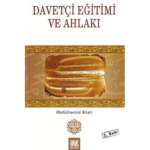 DAVETÇİ EĞİTİMİ VE AHLAKI- A.BİLALİ- BURUÇ