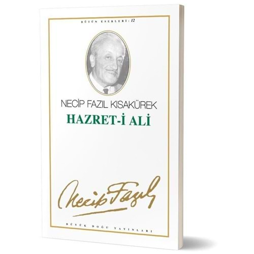 HZ ALİ - NECİP FAZIL KISAKÜREK - BÜYÜK DOĞU YAY.