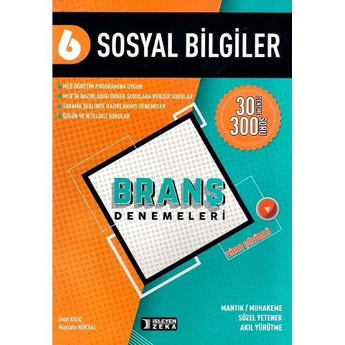 İŞLEYEN ZEKA 6.SINIF SOSYAL BİLGİLER BRANŞ DENEMELERİ