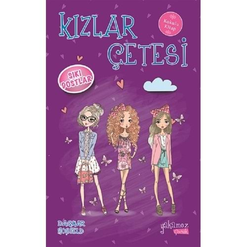 KIZLAR ÇETESİ 3 SIKI DOSTLAR-DAGMAR HOBFELD-YAKAMOZ YAYINLARI