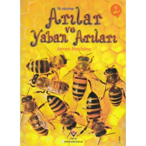 İLK OKUMA ARILAR VE YABAN ARILARI-JAMES MACLAİNE-TÜBİTAK