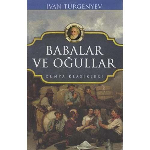 BABALAR VE OĞULLAR-IVAN TURGENYEV-KOLONİ