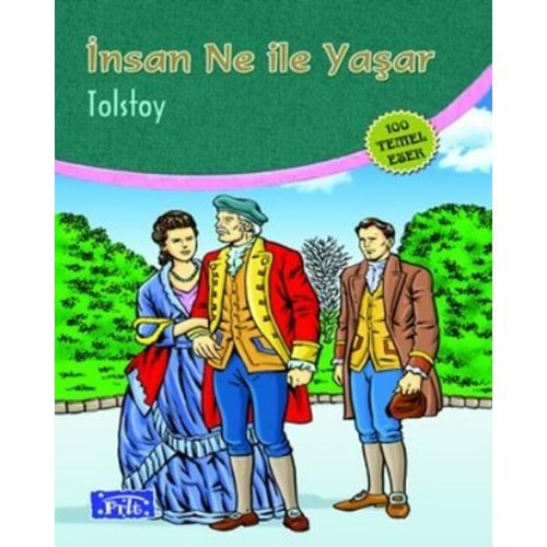 İNSAN NE İLE YAŞAR - TOLSTOY - PARILTI