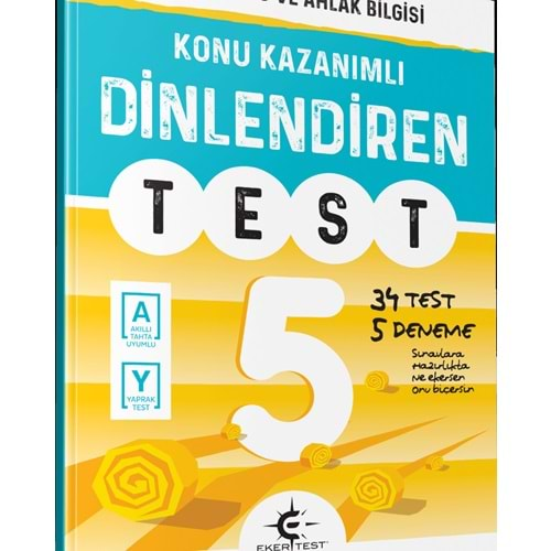 EKER TEST 5.SINIF DİN KÜLTÜRÜ VE AHLAK BİLGİSİ DİNLENDİREN TEST-ARI