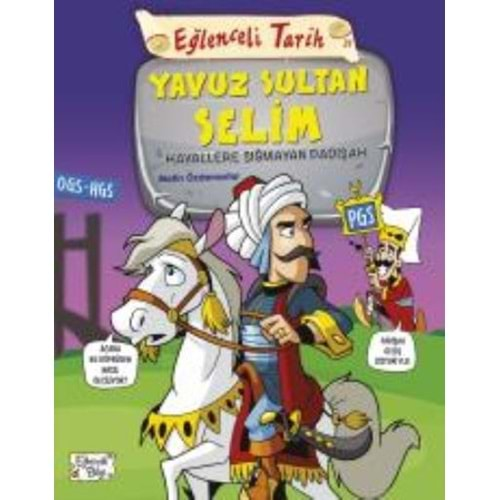 EĞLENCELİ TARİH-YAVUZ SULTAN SELİM-METİN ÖZDAMARLAR-EĞLENCELİ BİLGİ