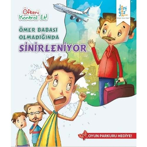 ÖFKENİ KONTROL ET-ÖMER BABASI OLMADIĞINDA SİNİRLENİYOR-DÖRTGÖZ