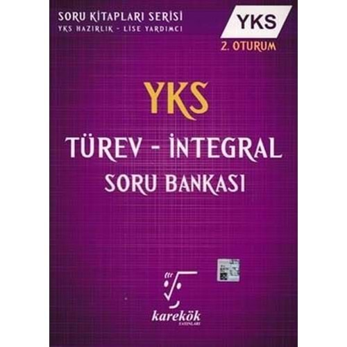 KAREKÖK YKS TÜREV-İNTEGRAL SORU BANKASI 2.OTURUM