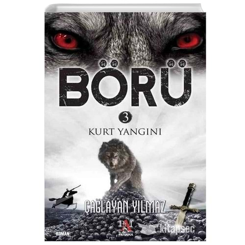 BÖRÜ 3-KURT YANGINI-ÇAĞLAYAN YILMAZ-PANAMA