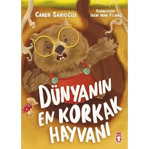 DÜNYANIN EN KORKAK HAYVANI-CANER SARIOĞLU-TİMAŞ ÇOCUK