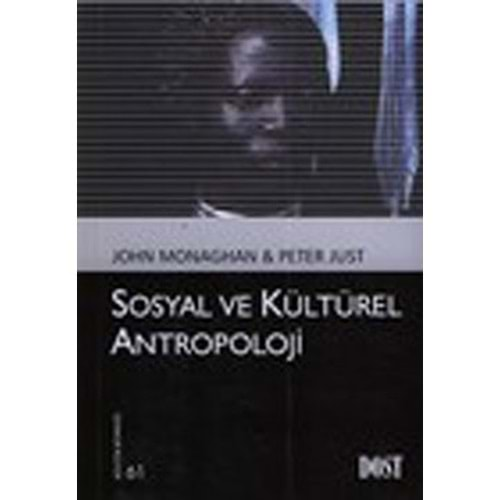 SOSYAL VE KÜLTÜREL ANTROPOLOJİ-DOST KİTABEVİ