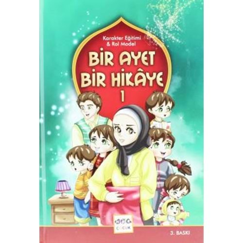 BİR AYET BİR HİKAYE 1-NAR ÇOCUK